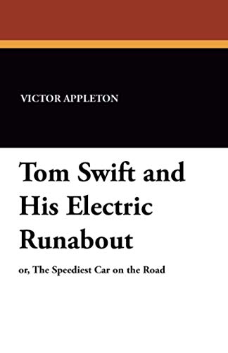 Stock image for Tom Swift and His Electric Runabout for sale by Revaluation Books