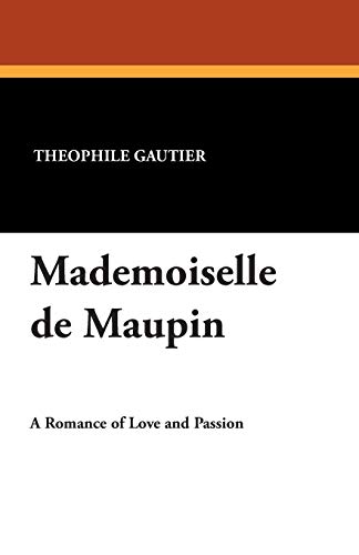 9781434495556: Mademoiselle De Maupin