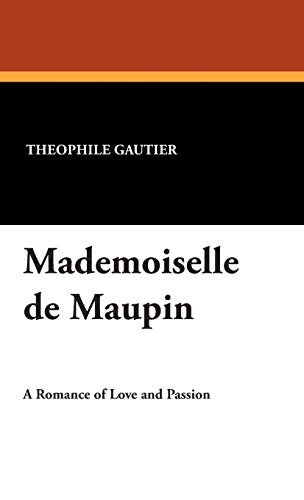 9781434495563: Mademoiselle de Maupin