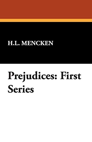 9781434495976: Prejudices: First Series