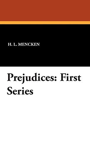 9781434495983: Prejudices: First Series