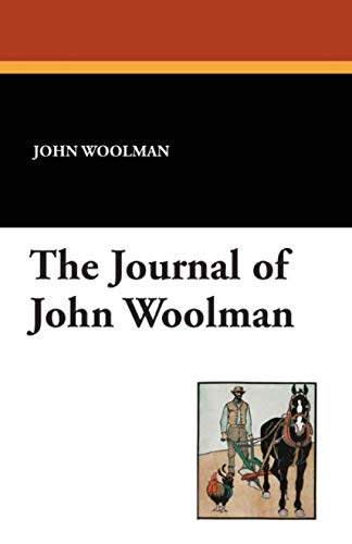 Stock image for The Journal of John Woolman for sale by SecondSale