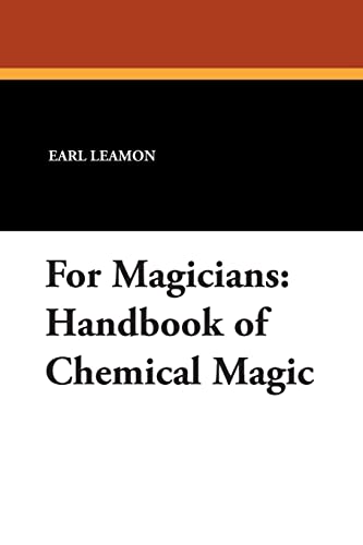 Beispielbild fr For Magicians: Handbook of Chemical Magic zum Verkauf von Books Unplugged
