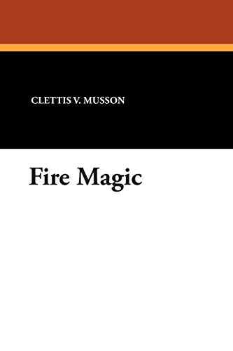 Imagen de archivo de Fire Magic a la venta por GF Books, Inc.