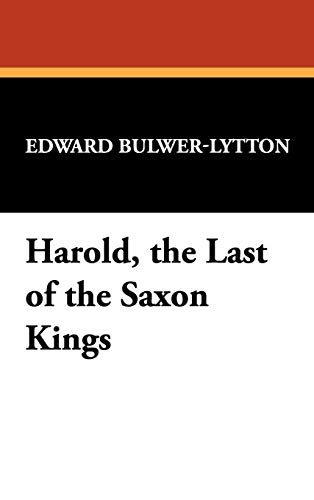 9781434497628: Harold, the Last of the Saxon Kings