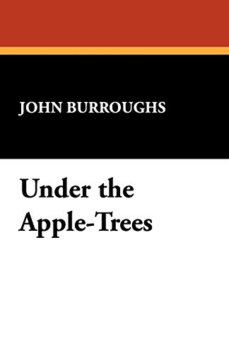 Under the Apple-Trees (9781434497918) by Burroughs, John