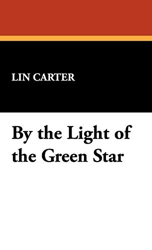 By the Light of the Green Star (9781434497963) by Carter, Lin