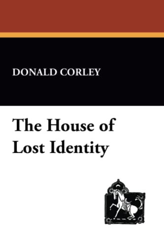 Stock image for The House of Lost Identity for sale by Revaluation Books