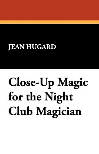 Beispielbild fr Close-Up Magic for the Night Club Magician zum Verkauf von Chiron Media