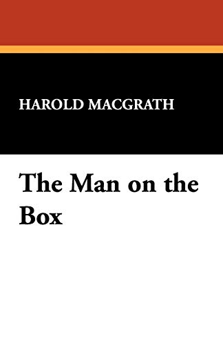 The Man on the Box - Macgrath, Harold