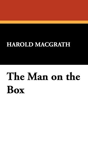 The Man on the Box (9781434498823) by Macgrath, Harold