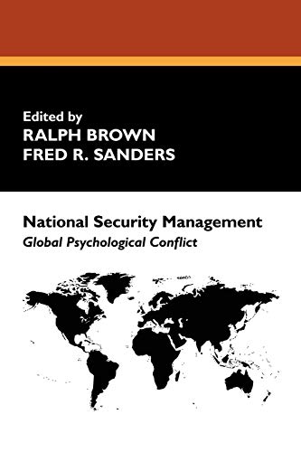 Stock image for National Security Management: Global Psychological Conflict for sale by Revaluation Books