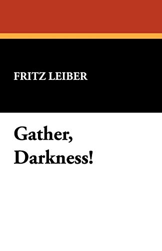 9781434499387: Gather, Darkness!