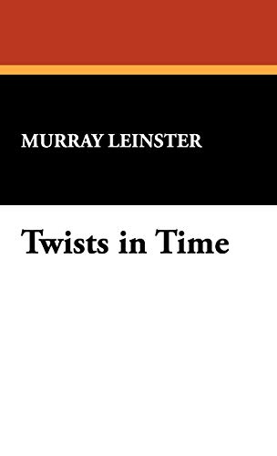 9781434499608: Twists in Time