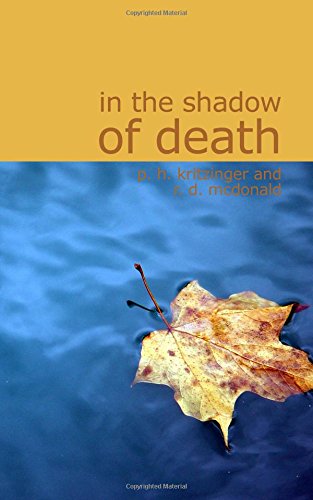 9781434600684: In the Shadow of Death: ILLUSTRATED WITH PORTRAITS AND DIAGRAMS