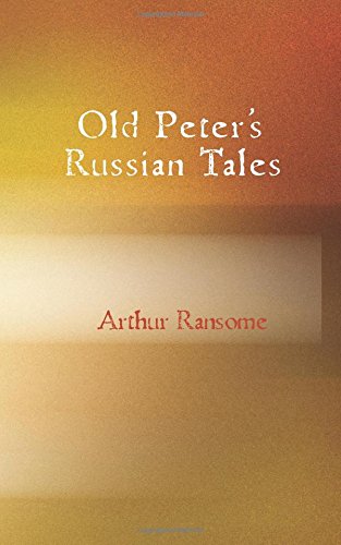 Stock image for Old Peter's Russian Tales for sale by More Than Words