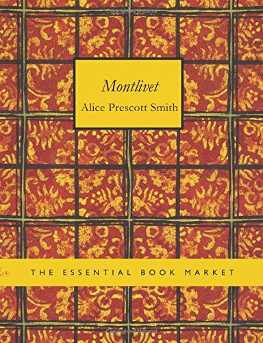 Beispielbild fr Montlivet (Large Print Edition) zum Verkauf von Revaluation Books