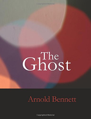 Beispielbild fr The Ghost (Large Print Edition): A Modern Fantasy zum Verkauf von Revaluation Books
