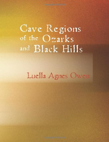 Stock image for Cave Regions of the Ozarks and Black Hills (Large Print Edition) for sale by Revaluation Books