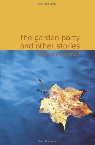 Beispielbild f�r The Garden Party and Other Stories zum Verkauf von WorldofBooks