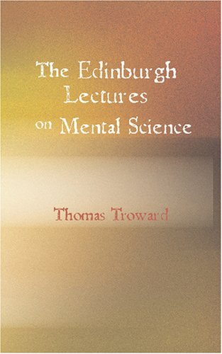 9781434614100: The Edinburgh Lectures on Mental Science