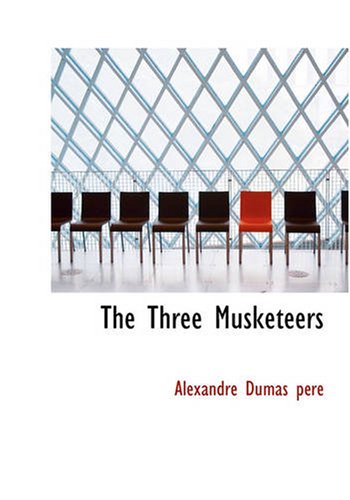 Stock image for The Three Musketeers (Large Print Edition) for sale by Revaluation Books