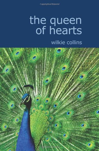 The Queen of Hearts (9781434616630) by Collins, Wilkie