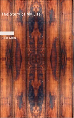 Beispielbild fr The Story of My Life : With her letters (1887-1901) and a supplementary account of her education including passages from the reports and letters of her teacher Anne Mansfield Sullivan by John Albert Macy zum Verkauf von Better World Books