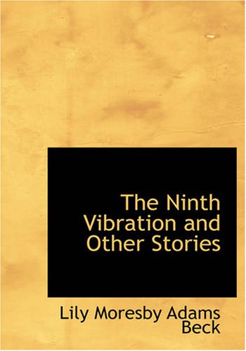 Imagen de archivo de The Ninth Vibration and Other Stories (Large Print Edition) a la venta por Revaluation Books