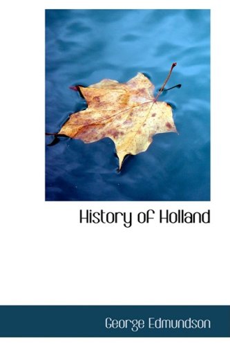 Stock image for History of Holland for sale by Revaluation Books