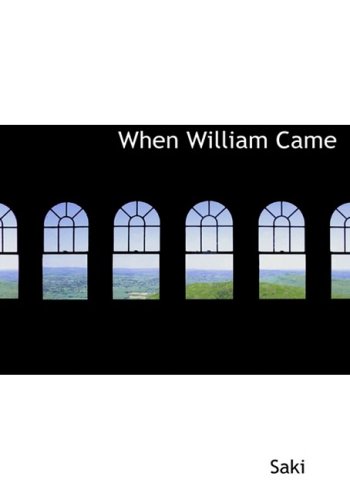 When William Came (9781434625304) by Saki