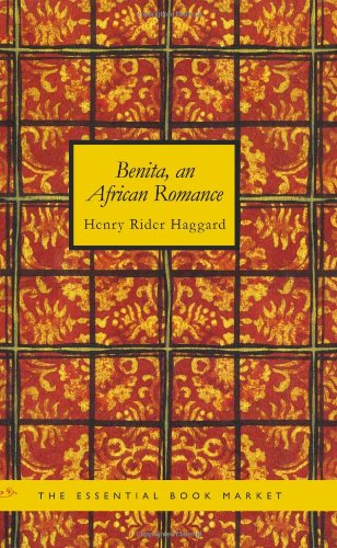 Benita an African romance (9781434625694) by Haggard, Henry Rider