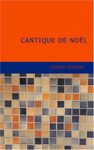 9781434631480: Cantique de Nol: EN PROSE