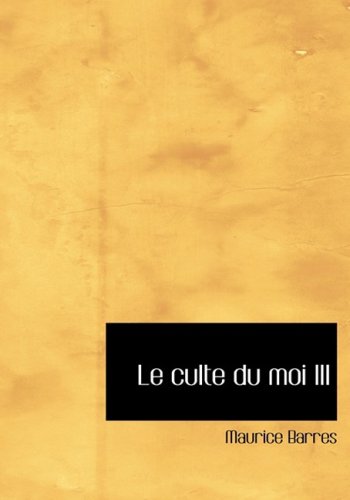 9781434633996: Le culte du moi III: Le jardin de Berenice (French Edition)
