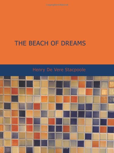 Stock image for The Beach of Dreams for sale by Revaluation Books