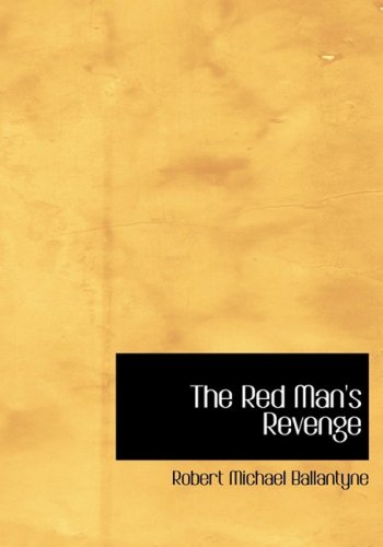 Imagen de archivo de The Red Man's Revenge a la venta por Revaluation Books