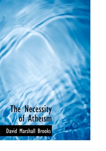 Beispielbild fr The Necessity of Atheism zum Verkauf von Revaluation Books