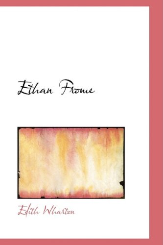 Ethan Frome (9781434638267) by Wharton, Edith