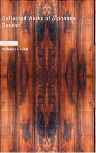 9781434640376: Collected Works of Alphonse Daudet