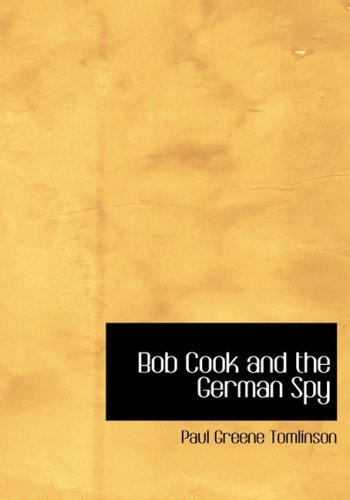 9781434644206: Bob Cook and the German Spy