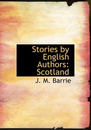 Beispielbild fr Stories by English Authors: Scotland zum Verkauf von Revaluation Books