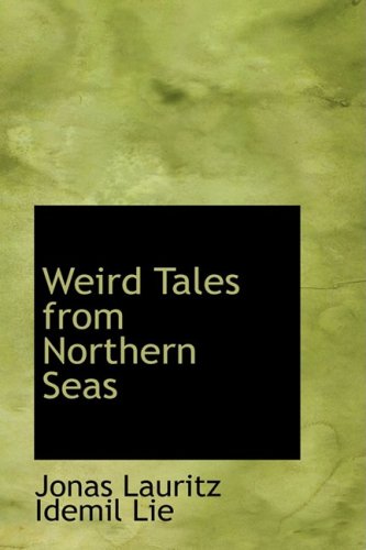 Stock image for Weird Tales from Northern Seas for sale by Revaluation Books