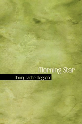 Morning Star (9781434649898) by Haggard, Henry Rider