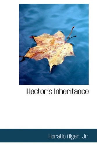 9781434650658: Hector's Inheritance: Or: the Boys of Smith Institute