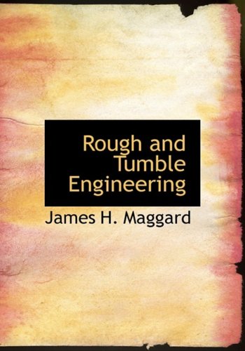 Stock image for Rough and Tumble Engineering for sale by Revaluation Books