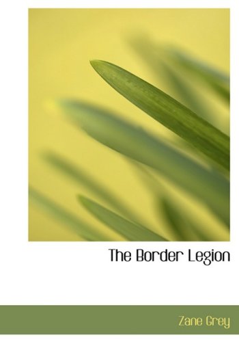 9781434651488: The Border Legion