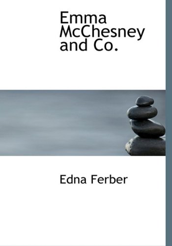 Emma McChesney and Co. (9781434654304) by Ferber, Edna