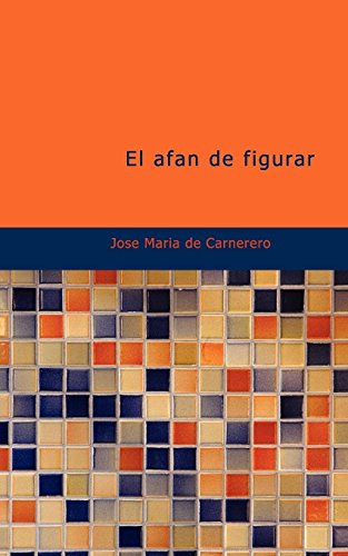 Stock image for El afan de figurar for sale by Revaluation Books