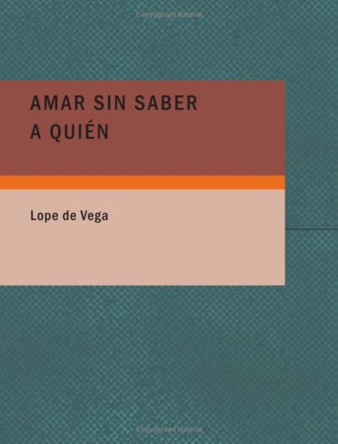 9781434655226: Amar sin saber a quiTn (Spanish Edition)