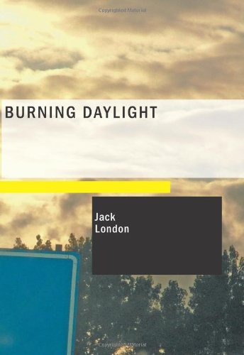 Stock image for Burning Daylight for sale by HPB-Diamond